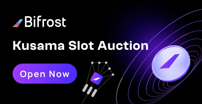 BifrostがKusamaのパラチェーンオークション戦略を発表、第2スロットよりオークションに参加