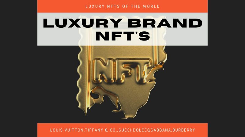 【ハイブランドNFT】ハイブランド企業によるNFT活用一覧